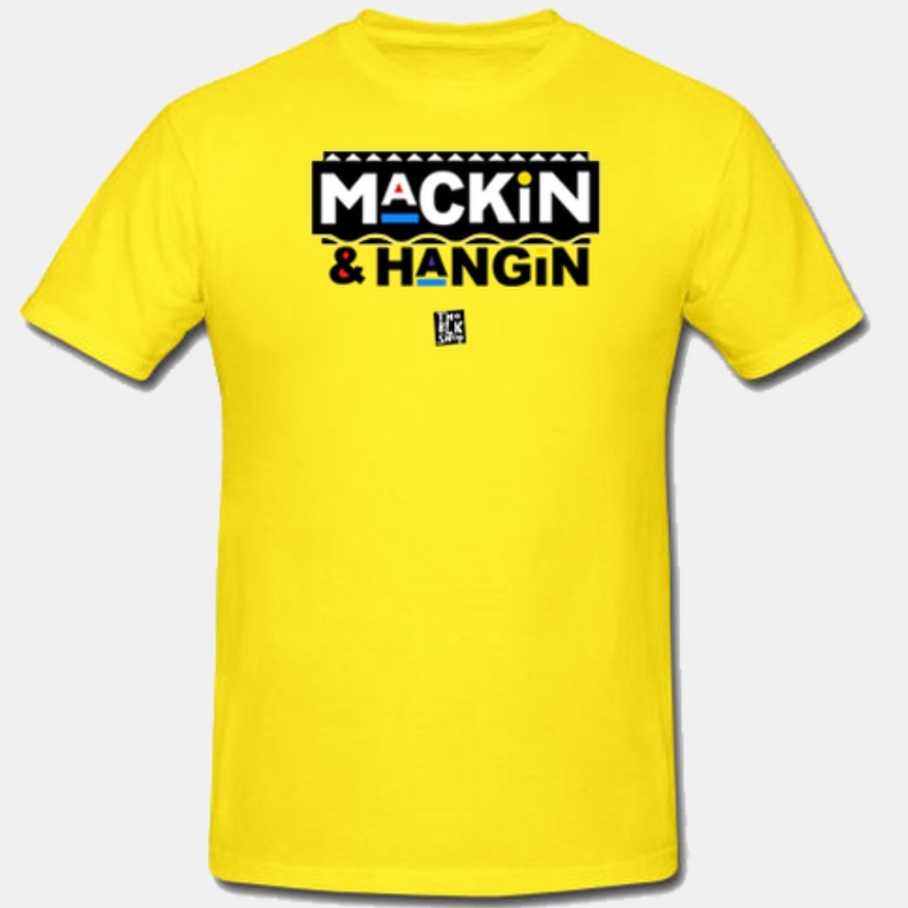 🗣SALE- “Mackin and Hangin” Tee